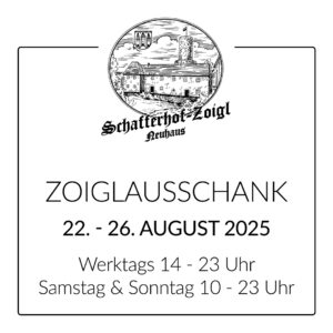 Zoiglausschank am Schafferhof von 22. - 26. August 2025